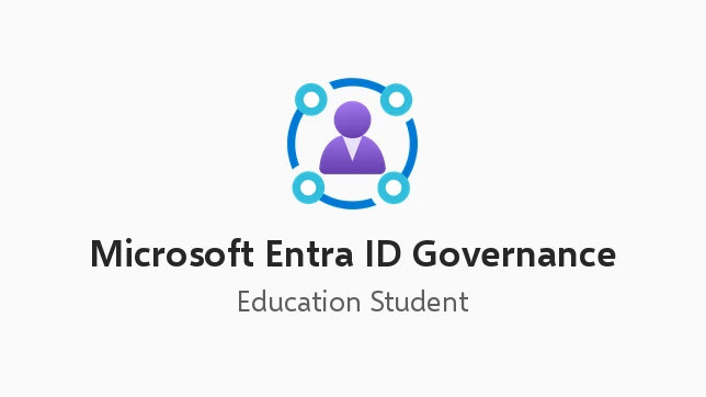 Microsoft Entra ID Governance (Education Student Pricing)