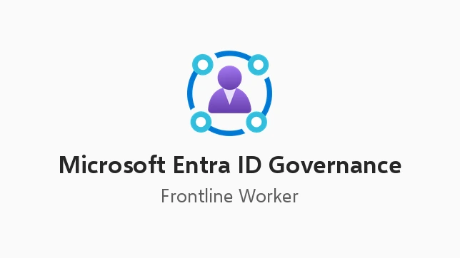 Microsoft Entra ID Governance for FLW