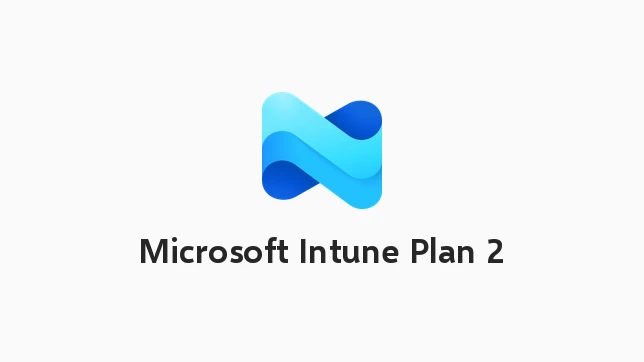 Microsoft Intune Plan 2