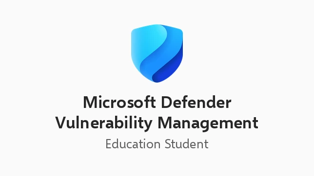 Microsoft Defender Vulnerability Management (Education Student Pricing)