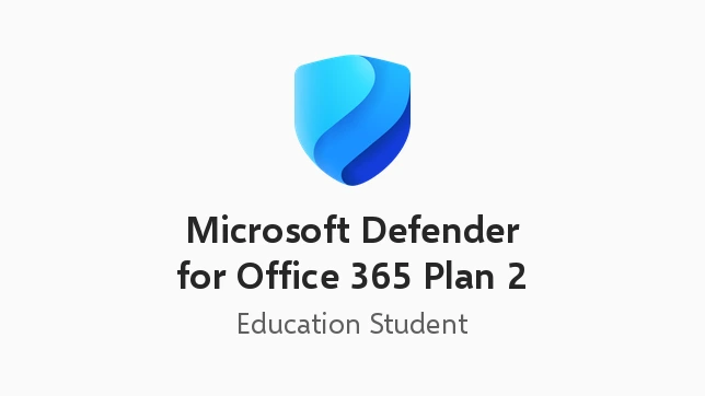 Microsoft Defender for Office 365 (Plan 2) Student (Education Student Pricing)