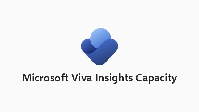 Microsoft Viva Insights Capacity