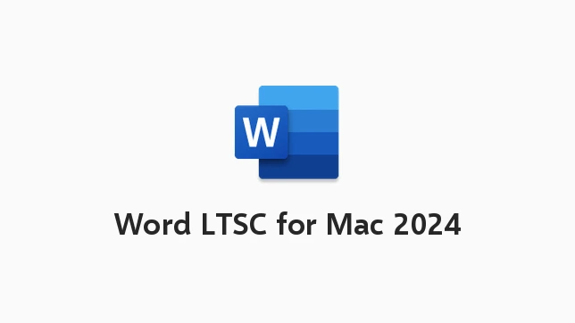 Word LTSC for Mac 2024