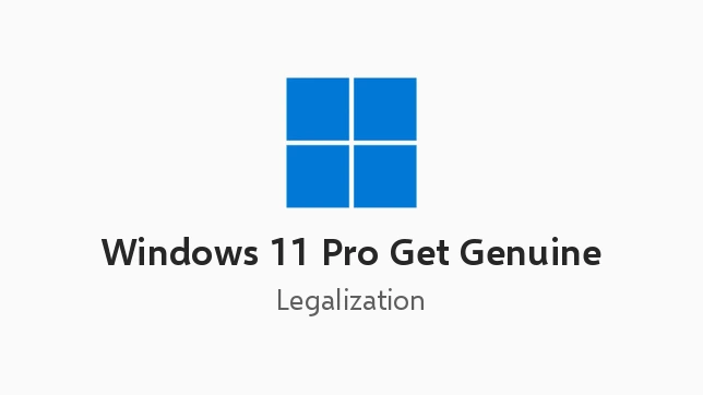 Windows GGWA - Windows 11 Pro - Legalization Get Genuine
